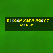 Dự đoán XSMN ngày thứ năm