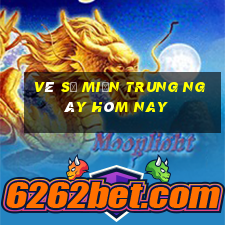 vé số miền trung ngày hôm nay