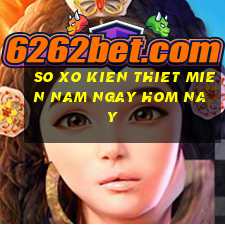 so xo kien thiet mien nam ngay hom nay