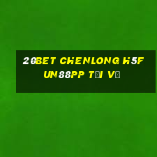 20bet CHENLONG h5Fun88pp Tải về