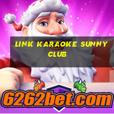 link karaoke sunny club