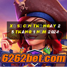 xổ số cần thơ ngày 25 tháng 1 năm 2024