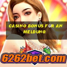 casino bonus für anmeldung