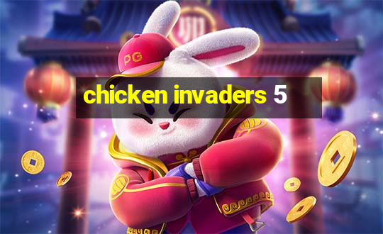 chicken invaders 5