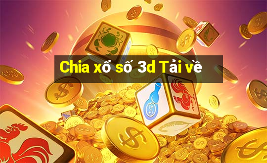 Chia xổ số 3d Tải về