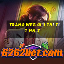 Trang web giải trí tốt nhất