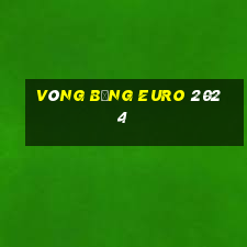 vòng bảng euro 2024