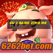 chơi game zing me