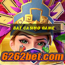 bat casino game