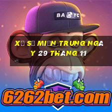 xổ số miền trung ngày 29 tháng 11