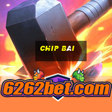 chip bài