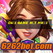 chơi game một người