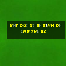 kết quả xổ số bình dương thứ Ba