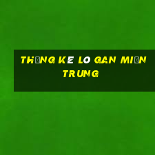 thống kê lô gan miền trung