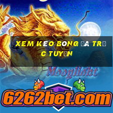 xem kèo bóng đá trực tuyến