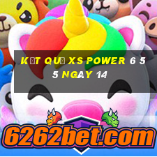 kết quả XS power 6 55 ngày 14