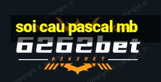 soi cau pascal mb