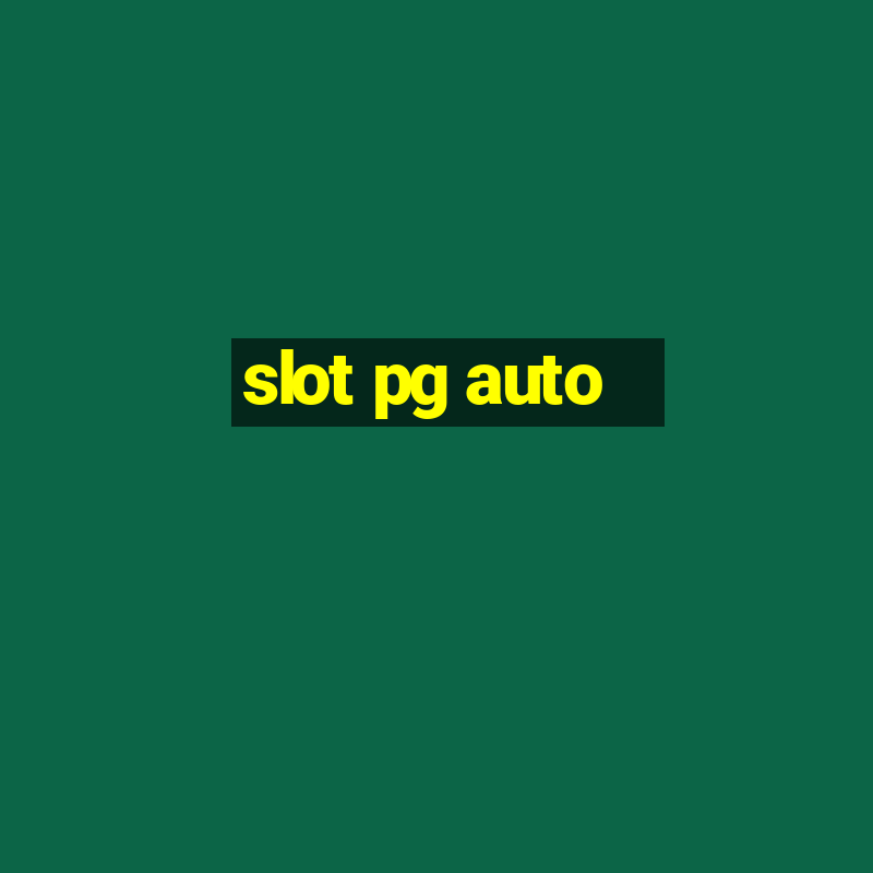 slot pg auto