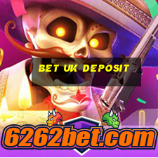 bet uk deposit