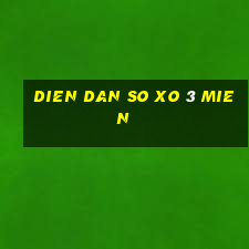 dien dan so xo 3 mien