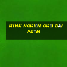 kinh nghiệm chơi bài Phỏm