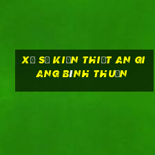 xổ số kiến thiết an giang bình thuận