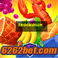 trochoilin