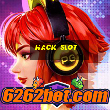 hack slot