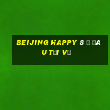 Beijing Happy 8 ở đâu Tải về