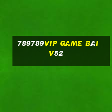 789789Vip Game Bài V52