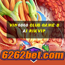 Vin6868 Club Game Bài Rikvip