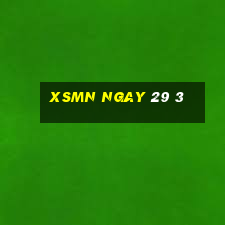 xsmn ngay 29 3