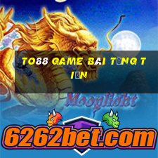 To88 Game Bài Tặng Tiền