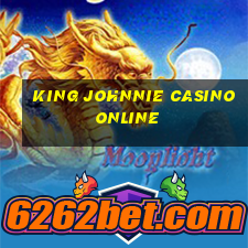 king johnnie casino online