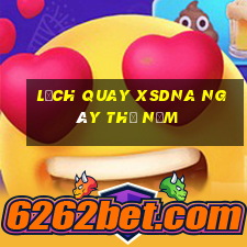 Lịch quay XSDNA ngày thứ năm