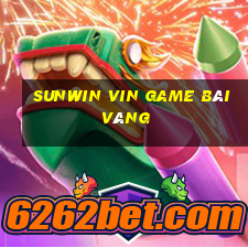 Sunwin Vin Game Bài Vàng