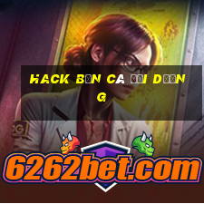 hack bắn cá đại dương