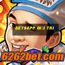 bet9app Giải trí