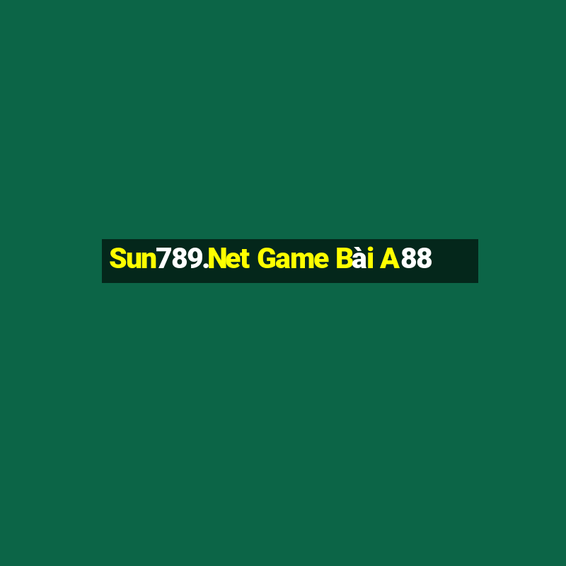 Sun789.Net Game Bài A88