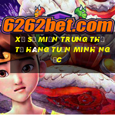 xổ số miền trung thứ tư hàng tuần minh ngọc