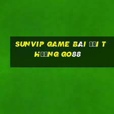 Sunvip Game Bài Đổi Thưởng Go88