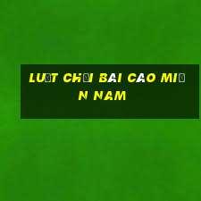 luật chơi bài cào miền nam