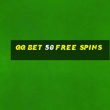 gg bet 50 free spins