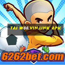 tai w88.vin.link apk