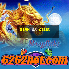 bum 88 club