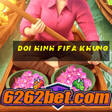 doi hinh fifa khung