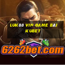 Luk88 Vin Game Bài Kubet