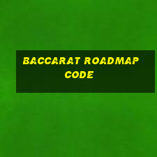 baccarat roadmap code