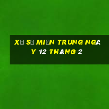 xổ số miền trung ngày 12 tháng 2