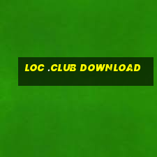 loc .club download